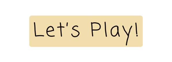 Let s Play